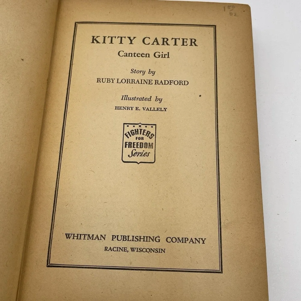 Kitty Carter: Canteen Girl, 1944 1st Ed, Whitman‎ Fighters for Freedom, Radford